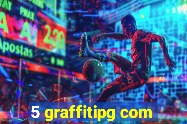 5 graffitipg com